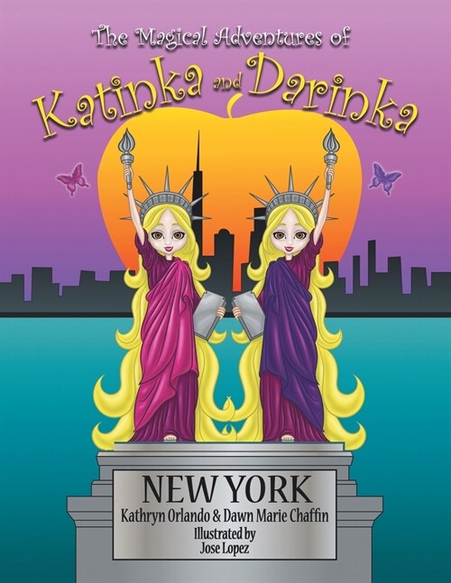 The Magical Adventures of Katinka & Darinka: New York (Paperback)