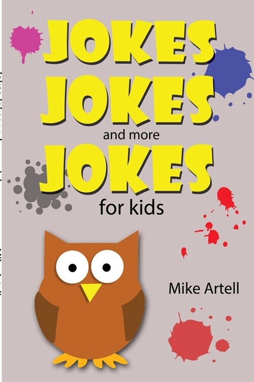 Jokes Jokes And More Jokes For Kids (Paperback)