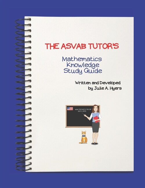 The ASVAB Tutors Mathematics Knowledge Study Guide (Paperback)