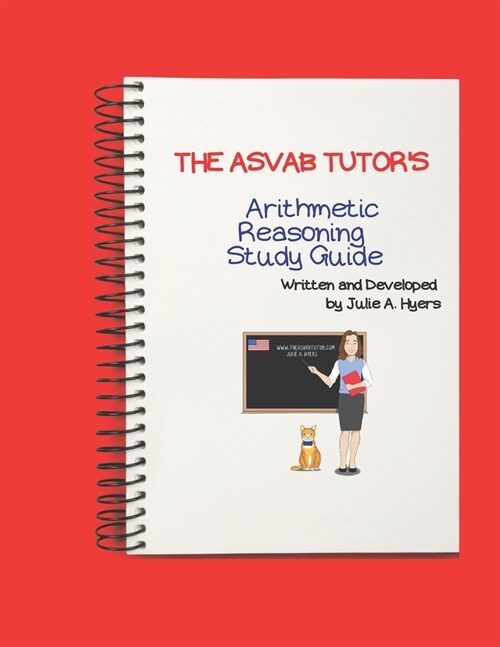 The ASVAB Tutors Arithmetic Reasoning Study Guide (Paperback)