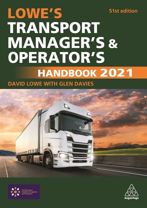 Lowes Transport Managers and Operators Handbook 2021 (Paperback, 51 Revised edition)