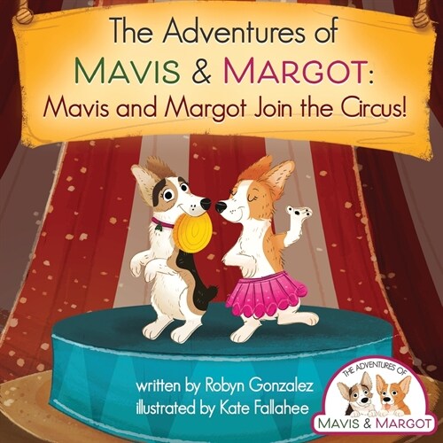 Mavis and Margot Join the Circus (Paperback)