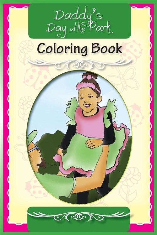 Daddys Day at the Park Coloring Book (Paperback)