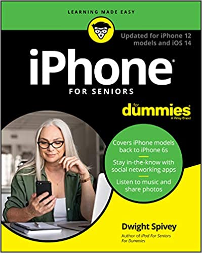 iPhone for Seniors for Dummies: Updated for iPhone 12 Models and IOS 14 (Paperback, 10)