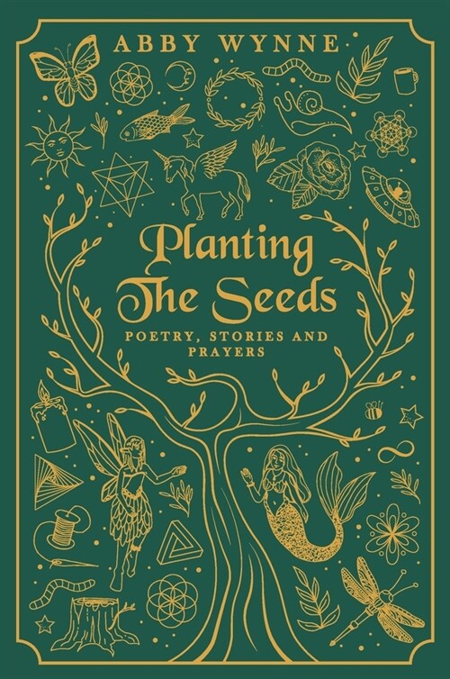 Planting the Seeds: Poetry, Stories and Prayers (Hardcover)