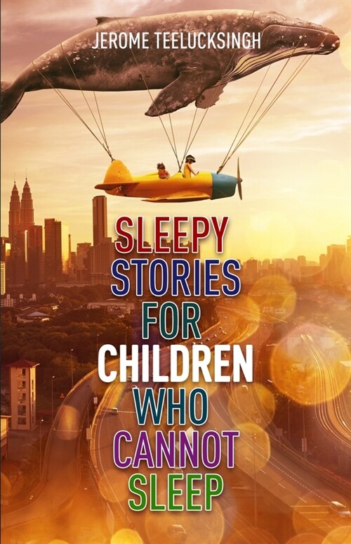 Sleepy Stories for Children Who Cannot Sleep (Paperback)