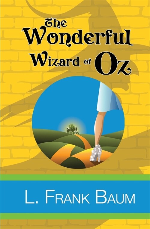 The Wonderful Wizard of Oz (Paperback)