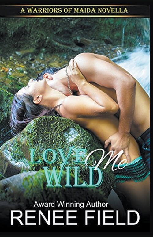 Love Me Wild (Paperback)