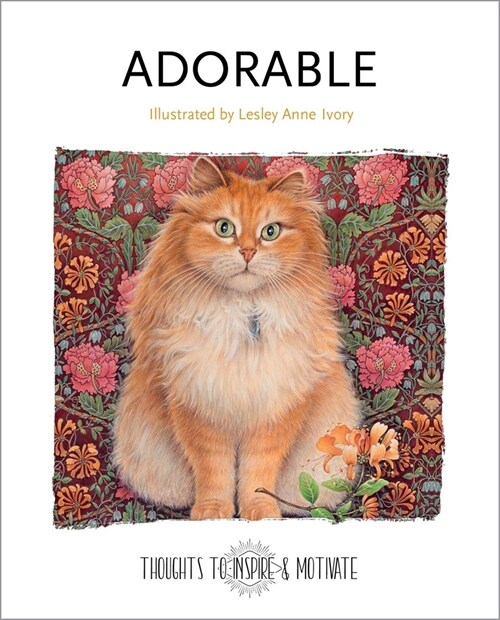 Adorable : Illustrated by Lesley Anne Ivory (Hardcover)