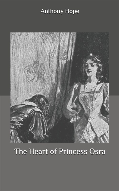 The Heart of Princess Osra (Paperback)