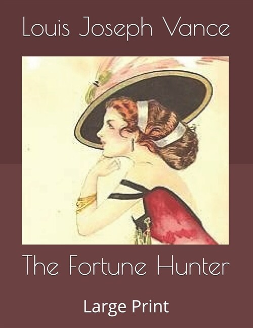 The Fortune Hunter: Large Print (Paperback)