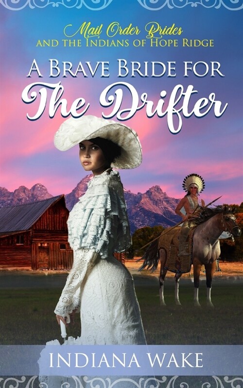 A Brave Bride for the Drifter (Paperback)