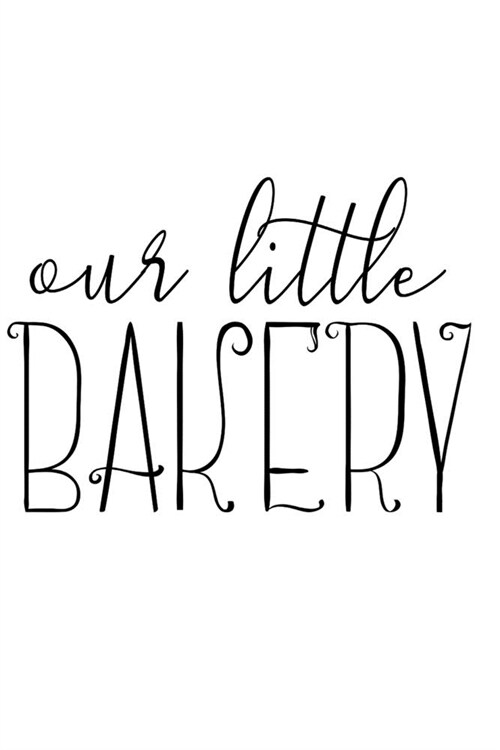 Our Little Bakery (Paperback)