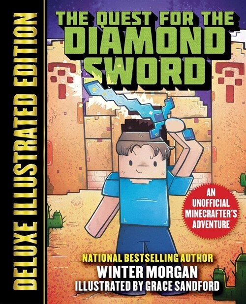 The Quest for the Diamond Sword (Deluxe Illustrated Edition): An Unofficial Minecrafters Adventure (Hardcover)