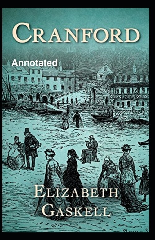 Cranford Annotated (Paperback)