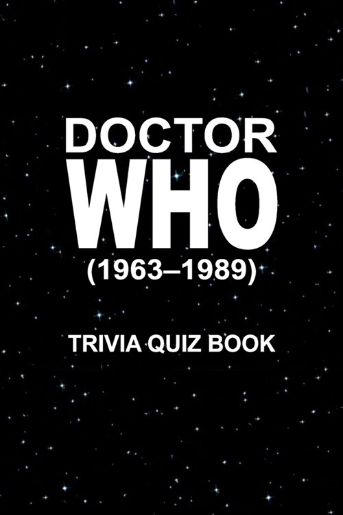 Doctor Who: Trivia Quiz Book (Paperback)