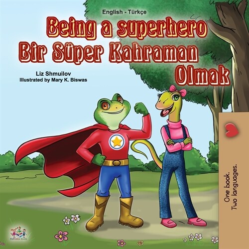 Being a Superhero (English Turkish Bilingual Book for Children) (Paperback)