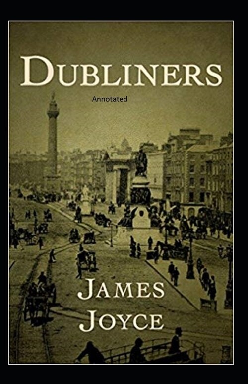 Dubliners Annotated (Paperback)