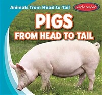 Pigs from Head to Tail (Paperback)