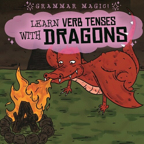 Learn Verb Tenses with Dragons (Paperback)