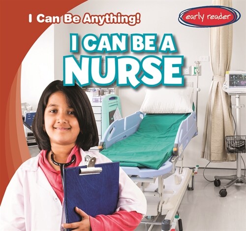 I Can Be a Nurse (Paperback)