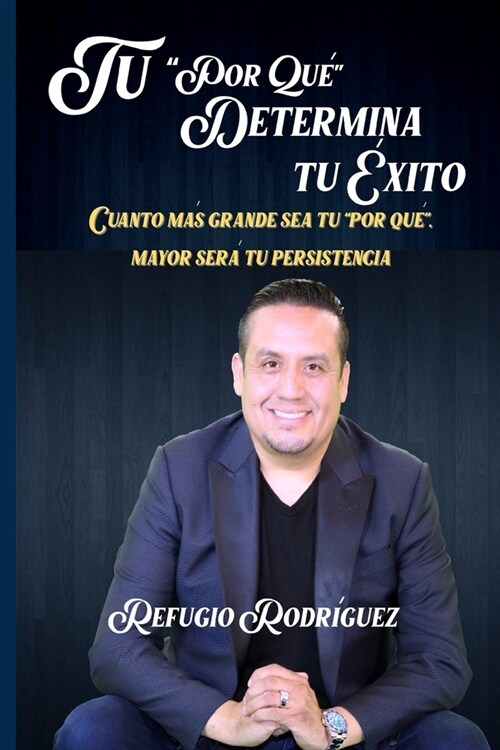 Tu Por Que Determina Tu Exito (Paperback)