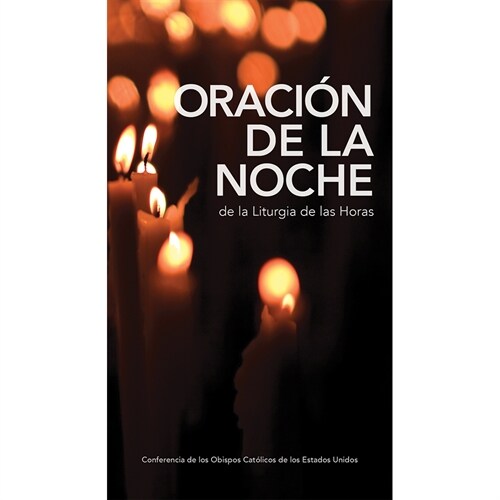 Oraciƒn de la Noche de la Liturgia de Las Horas (Paperback)