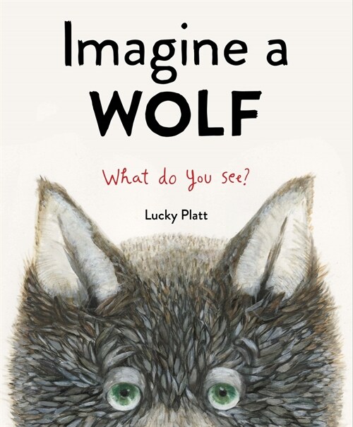 Imagine a Wolf (Hardcover)