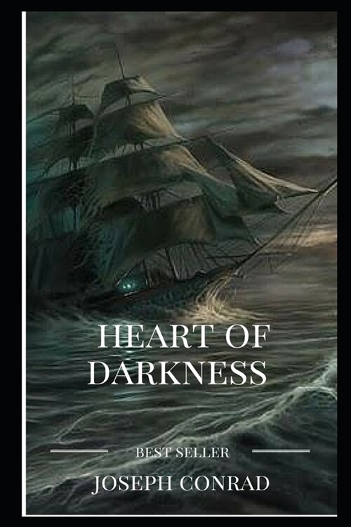 Heart of Darkness By Joseph Conrad The Annotated Classic Version (Paperback)