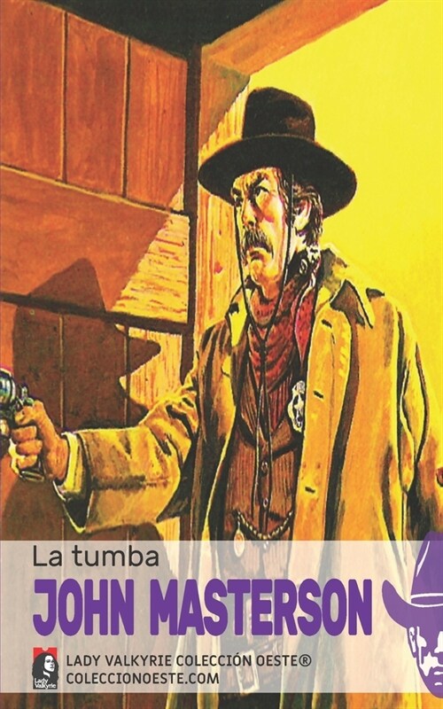 La tumba (Colecci? Oeste) (Paperback)