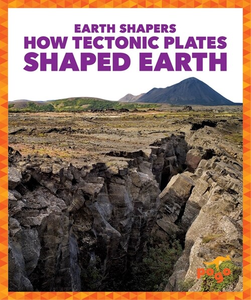 How Tectonic Plates Shaped Earth (Paperback)
