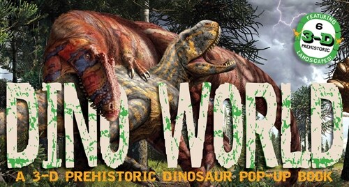 Dino World: A 3-D Prehistoric Dinosaur Pop-Up (Hardcover)