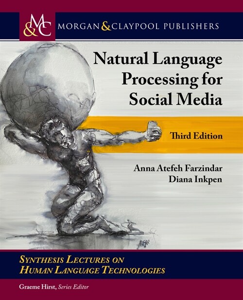 Natural Language Processing for Social Media: Third Edition (Hardcover)