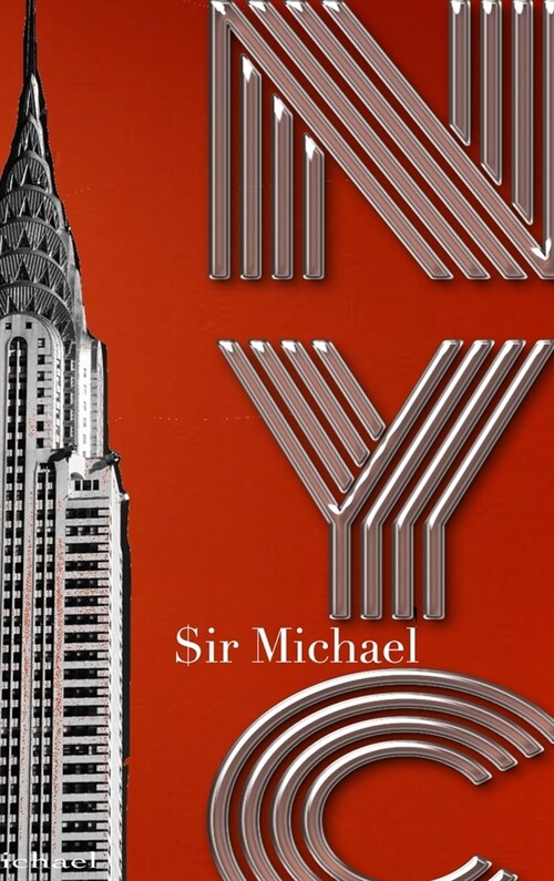 NYC chrysler Building Orange Blank note Book $ir Michael Designer edition: NYC chrysler Building Orange Blank note Book $ir Michael Designer edition (Hardcover)