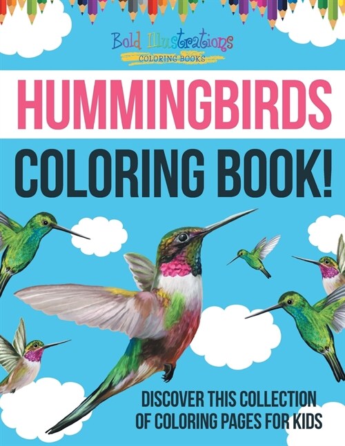 Hummingbirds Coloring Book! (Paperback)
