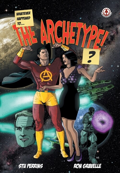 Whatever happened to the Archetype!? (Paperback)