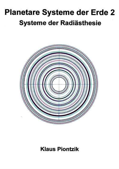 Planetare Systeme der Erde 2: Systeme der Radi?thesie (Paperback)