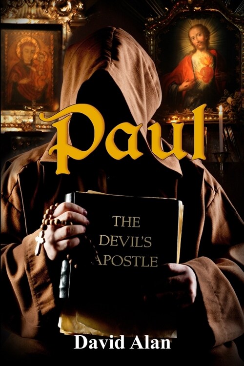 Paul: The Devils Apostle (Paperback)