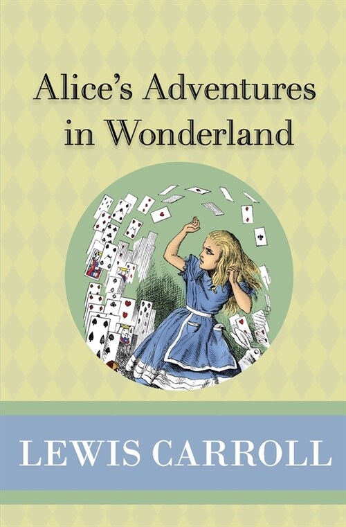 Alices Adventures in Wonderland (Paperback)