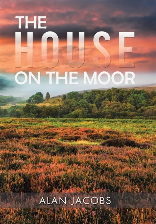 The House on the Moor (Hardcover)