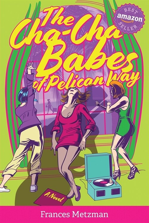 The Cha-Cha Babes of Pelican Way (Paperback, 2, Cha Cha Babes o)