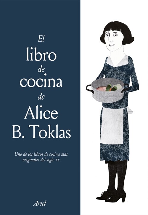 El Libro de Cocina de Alice B. Toklas (Paperback)