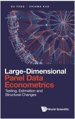 Large-Dimensional Panel Data Econometrics: Testing, Estimation and Structural Changes (Hardcover)