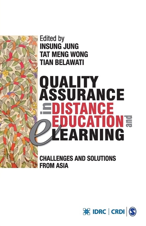 Quality Assurance in Distance Education and E-Learning: Challenges and Solutions from Asia (Paperback)