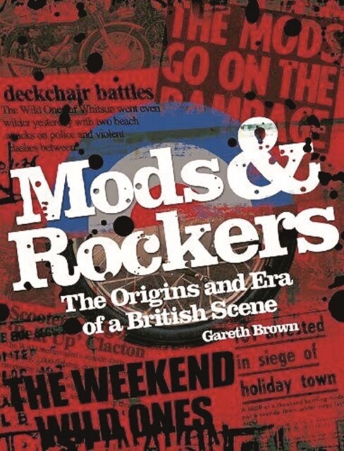 Mods & Rockers (Paperback)