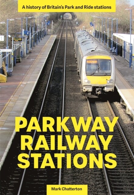 Parkway Railway Station (Paperback)