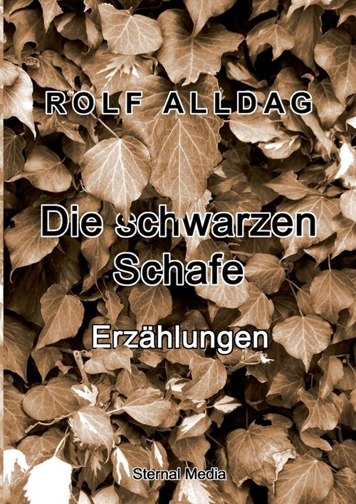 Die schwarzen Schafe: Erz?lungen (Paperback)