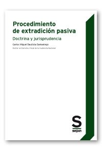 PROCEDIMIENTO DE EXTRADICION PASIVA (Paperback)