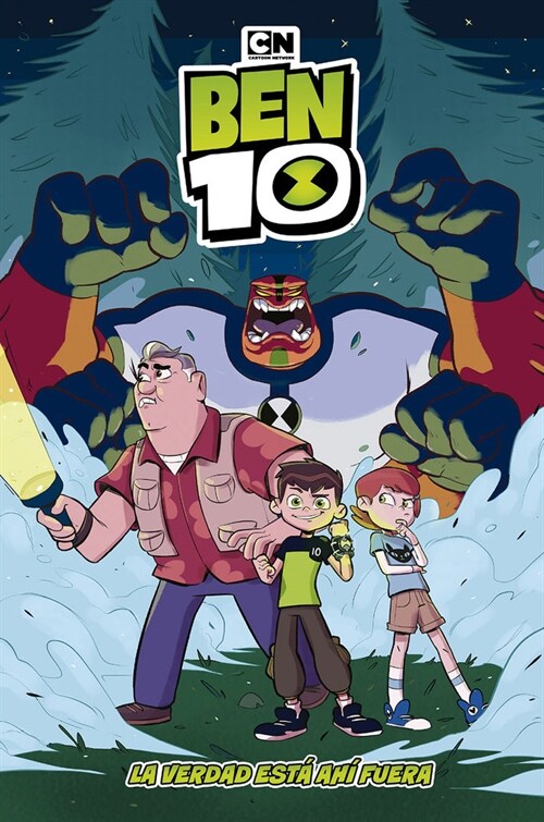 BEN 10 LA VERDAD ESTA AHI FUERA (Book)