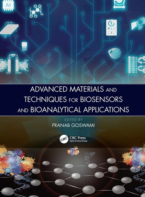 Advanced Materials and Techniques for Biosensors and Bioanalytical Applications (Hardcover, 1)